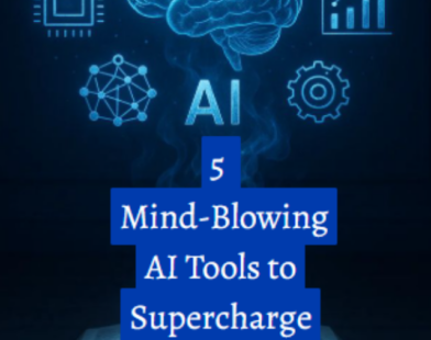 5 Mind-Blowing AI Tools to Supercharge Your Productivity